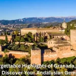 7 Unforgettable Highlights of Granada, Spain – Discover Your Andalusian Gem!
